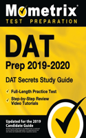 DAT Prep 2019-2020 - DAT Secrets Study Guide, Full-Length Practice Test, Step-By-Step Review Video Tutorials