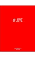 Notebook for Cornell Notes, 120 Numbered Pages, #LOVE, Red Cover: For Taking Cornell Notes, Personal Index, 8.5"x11", Hashtag Series, Genius Edition
