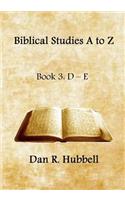 Biblical Studies A to Z, Book 3: D - E