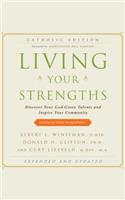 Living Your Strengths Catholic Edition