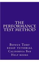 The Performance Test Method: Bonus Tort Essay Tutorial