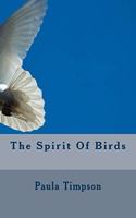 The Spirit Of Birds