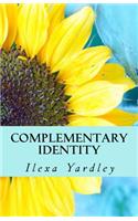Complementary Identity: Conservation of the Circle