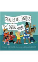 Peaceful Fights for Equal Rights