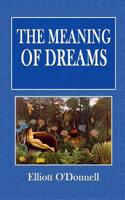 The Meaning of Dreams