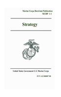 Marine Corps Doctrinal Publication MCDP 1-1 Strategy 12 November 1997