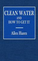 Clean Water and How to Get It