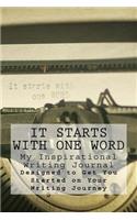 It Starts With One Word