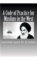 Code of Practice for Muslims in the West