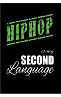 Hip Hop Is My 2nd Language