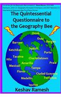 Quintessential Questionnaire to the Geography Bee