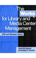 The Works for Library and Media Center Management