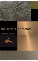 Secrets of Metals