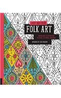 Folk Art: 30 Original Illustrations to Color, Customize, and Hang: 30 Original Illustrations to Color, Customize, and Hang