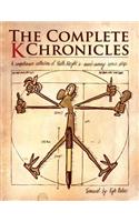 The Complete K Chronicles