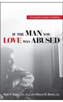 If the Man You Love Was Abused