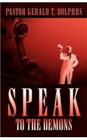 Speak to the Demons: (English)