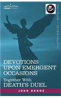 Devotions Upon Emergent Occasions and Death's Duel