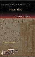 Mount Sinai: A Modern Pilgrimage(22 Kiraz Historic Travels Archive)
