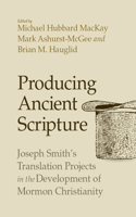 Producing Ancient Scripture