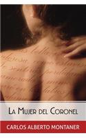 La Mujer del Coronel / The Colonel's Wife