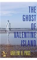 The Ghost of Valentine Island