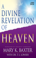 Divine Revelation of Heaven