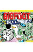 Bigfoot Goes on Great Adventures