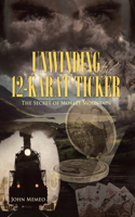 Unwinding the 12-Karat Ticker: The Secret of Morley Mountain