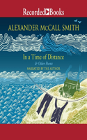 In a Time of Distance: And Other Poems