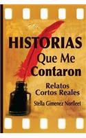 HIstorias Que Me Contaron