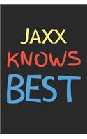 Jaxx Knows Best