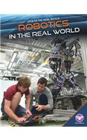Robotics in the Real World