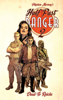 Half Past Danger: Dead to Reichs
