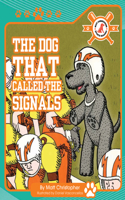 Dog That Called the Signals