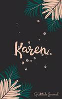 Karen Gratitude Journal: Pretty Daily Gratitude Personalized Journal For Women With Name And Fern Leaves