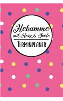 Hebamme mit Herz & Seele Terminplaner