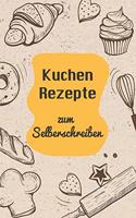 Kuchen Rezepte zum Selberschreiben: A5 - 110 Seiten - Backbcuch selberschreiben - Backbuch zum selber schreiben - Blanko Backbuch selbstgestalten - leeres Backbuch - Notizbuch DIY Back