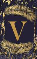 V: Trendy Gold Initial Monogram Letter V - Feathers & Marble Texture Personalized Blank Lined Journal & Dairy to Notes and Write in for Notepad, Planni