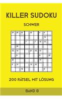 Killer Sudoku Schwer 200 Rätsel Mit Lösung Band8: Anspruchsvolle Summen-Sudoku Puzzle, Rätselheft für Profis, 2 Rästel pro Seite
