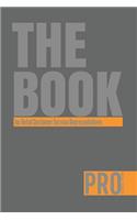 The Book for Retail Customer Service Representatives - Pro Series Four: 150-page Lined Work Decor for Professionals to write in, with individually numbered pages and Metric/Imperial conversion charts. Vibrant and glossy 