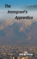 The Immigrant's Apprentice