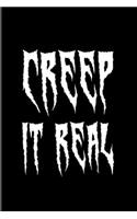 Creep It Real: Best Horror Quote And Saying 2020 Planner - Weekly & Monthly Pocket Calendar - 6x9 Softcover Organizer - For Creepy Creations & Trick Or Treat Lover