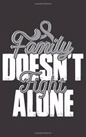 Family Doesn't Fight Alone: Diabetes Journal Notebook (6x9), Diabetes Books, Diabetes Gifts, Diabetes Awareness