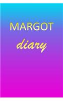 Margot: Journal Diary - Personalized First Name Personal Writing - Letter M Blue Purple Pink Gold Effect Cover - Daily Diaries for Journalists & Writers - J