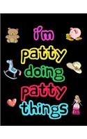 I'm Patty Doing Patty Things