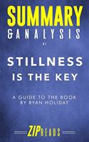 Summary & Analysis of Stillness is the Key