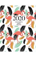 2020 Getting Shit Done