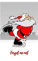 Forget Me Not: Christmas Santa run Ice Skate.Internet Password Logbook with alphabetical tabs.Personal Address of websites, usernames, passwords notebook/Journal/O