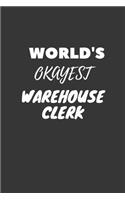 Warehouse Clerk Notebook: Lined Journal, 120 Pages, 6 x 9, Funny Dream Job, Starting New Career Gag Gift Journal Matte Finish